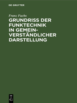 cover image of Grundriß der Funktechnik in gemeinverständlicher Darstellung